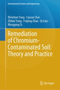 Book Cover for Remediation of Chromium-Contaminated Soil by Weichun Yang