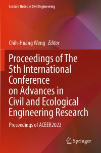 Book Cover for Proceedings of the 5th International Conference on Advances in Civil and Ecological Engineering Research by International Conference on Advances in Civil and Ecological Engineering Research