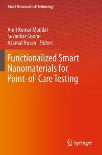 Book Cover for Functionalized Smart Nanomaterials for Point-of-Care Testing by Amit Kumar Mandal, Suvankar Ghorai, Azamal Husen