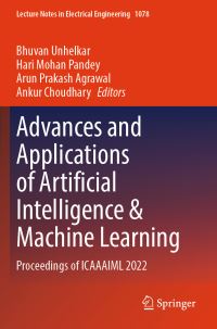 Book Cover for Advances and Applications of Artificial Intelligence & Machine Learning by International Conference on Advances and Applications of Artificial Intelligence and Machine Learning