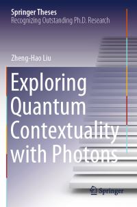 Book Cover for Exploring Quantum Contextuality With Photons by ZhengHao Liu