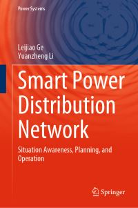 Book Cover for Smart Power Distribution Network by Leijiao Ge, Yuanzheng Li