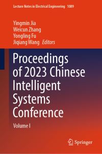 Book Cover for Proceedings of 2023 Chinese Intelligent Systems Conference. Volume I by Chinese Intelligent Systems Conference