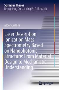 Book Cover for Laser Desorption Ionization Mass Spectrometry Based on Nanophotonic Structure by MoonJu Kim