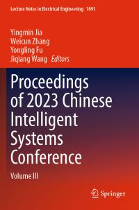 Book Cover for Proceedings of 2023 Chinese Intelligent Systems Conference. Volume III by Chinese Intelligent Systems Conference