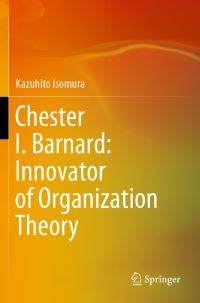 Book Cover for Chester I. Barnard by Kazuhito Isomura