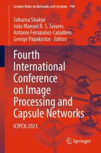 Book Cover for Fourth International Conference on Image Processing and Capsule Networks by International Conference on Image Processing and Capsule Networks