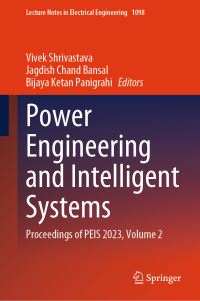 Book Cover for Power Engineering and Intelligent Systems Volume 2 by International Conference on Power Engineering and Intelligent Systems, Delhi, India National Institute of Technology