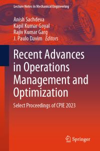 Book Cover for Recent Advances in Operations Management and Optimization by International Conference on Production and Industrial Engineering