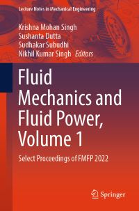 Book Cover for Fluid Mechanics and Fluid Power Volume 1 by International Conference on Fluid Mechanics and Fluid Power, National Conference on Fluid Mechanics and Fluid Power