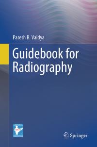 Book Cover for Guidebook for Radiography by Paresh R Vaidya