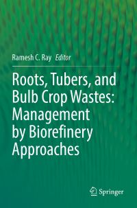 Book Cover for Roots, Tubers, and Bulb Crop Wastes by Ramesh C Ray