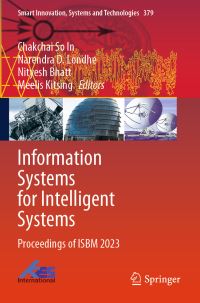 Book Cover for Information Systems for Intelligent Systems by Chakchai So In, Narendra D Londhe, Nityesh Bhatt, Meelis Kitsing