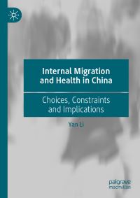 Book Cover for Internal Migration and Health in China by Yan Li