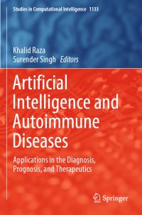 Book Cover for Artificial Intelligence and Autoimmune Diseases by Khalid Raza, Surender Singh