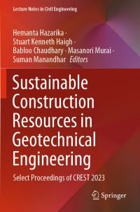 Book Cover for Sustainable Construction Resources in Geotechnical Engineering by Hemanta Hazarika, Stuart Kenneth Haigh, Babloo Chaudhary, Masanori Murai, Suman Manandhar