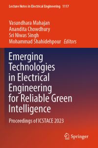 Book Cover for Emerging Technologies in Electrical Engineering for Reliable Green Intelligence by Vasundhara Mahajan, Anandita Chowdhury, Sri Niwas Singh, Mohammad Shahidehpour