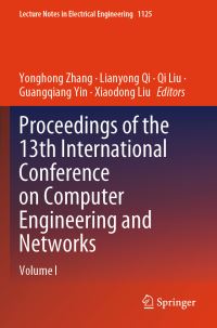 Book Cover for Proceedings of the 13th International Conference on Computer Engineering and Networks. Volume I by International Conference on Computer Engineering and Networks