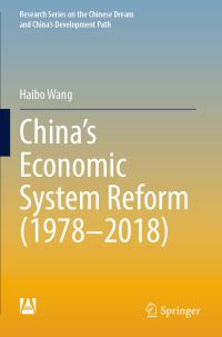 Book Cover for China's Economic System Reform (1978-2018) by Haibo Wang