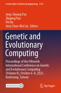 Book Cover for Genetic and Evolutionary Computing by JengShyang Pan, Zhigeng Pan, Pei Hu, Jerry ChunWei Lin