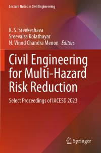 Book Cover for Civil Engineering for Multi-Hazard Risk Reduction by K S Sreekeshava, Sreevalsa Kolathayar, N Vinod Chandra Menon