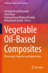 Book Cover for Vegetable Oil-Based Composites by Showkat Ahmad Bhawani, Anish Khan, Mohmad Nasir Mohmad Ibrahim, Mohammad Jawaid