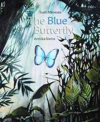 Book Cover for The Blue Butterfly by Sueli Menezes