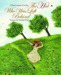 Book Cover for The Hat Who Was Left Behind by Céline LamourCrochet, Feridun Oral