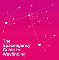 Book Cover for The Spaceagency Guide to Wayfinding by Spaceagency Firm