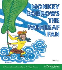 Book Cover for Monkey Borrows the Palmleaf Fan by Pamela Youde