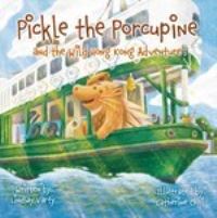 Book Cover for Pickle the Porcupine by Lindsay Varty