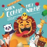 Book Cover for When Gobble Met Nibble by David Mark Stagg