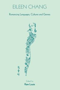 Book Cover for Eileen Chang by Kam Louie