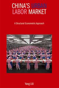 Book Cover for China's Urban Labor Market by Yang Liu