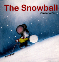 Book Cover for The Snowball by Giuliano Ferri