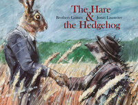 Book Cover for Hare & The Hedgehog by Brothers Grimm