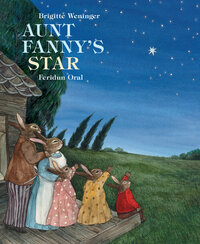Book Cover for Aunt Fanny's Star by Brigitte Weninger
