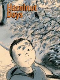 Book Cover for Hazelnut Days by Emmanuel Bourdier