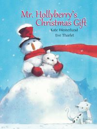 Book Cover for Mr. Hollyberry's Christmas Gift by Kate Westerlund