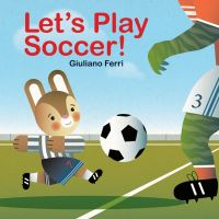 Book Cover for Let's Play Soccer! by Giuliano Ferri