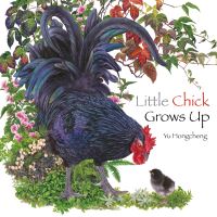 Book Cover for Little Chick Grows Up by Hongcheng Yu