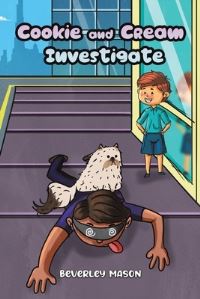 Book Cover for Cookie and Cream Investigate by Beverley Mason