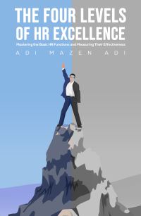 Book Cover for The Four Levels of HR Excellence by Adi Mazen Adi