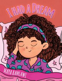 Book Cover for I Had a Dream by Maya Ramlawi