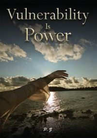 Book Cover for Vulnerability Is Power by P Z