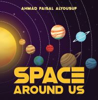 Book Cover for Space Around Us by Ahmad Faisal Alyousuf