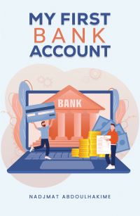 Book Cover for My First Bank Account by Nadjmat Abdoulhakime
