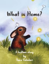 Book Cover for What Is Home? by Sara Galadari