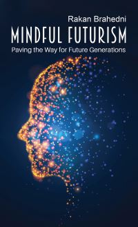 Book Cover for Mindful Futurism by Rakan Brahedni