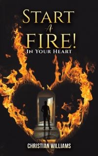 Book Cover for Start a Fire! by Christian Williams